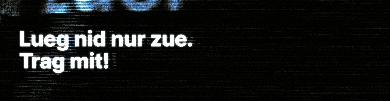 Lueg nid nur zue. Trag mit! Telebasel.